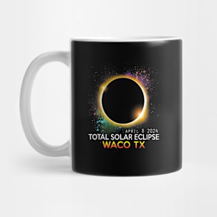 Waco Texas Totality Total Solar Eclipse April 8 2024 Mug